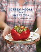 Screen Doors and Sweet Tea | Martha Hall Foose | 