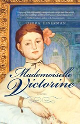 Mademoiselle Victorine - Debra Finerman - 9780307352835