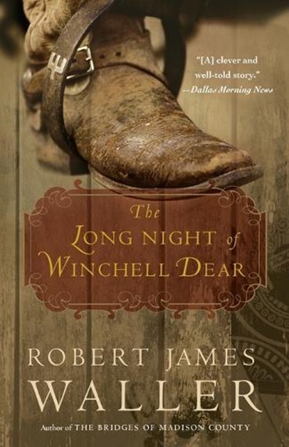 The Long Night of Winchell Dear, Robert James Waller - Paperback - 9780307353085