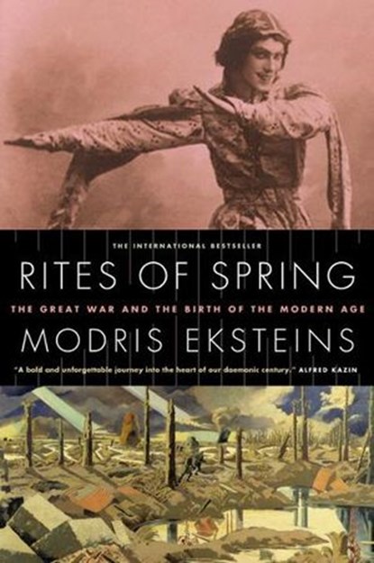 Rites of Spring, Modris Eksteins - Ebook - 9780307361776