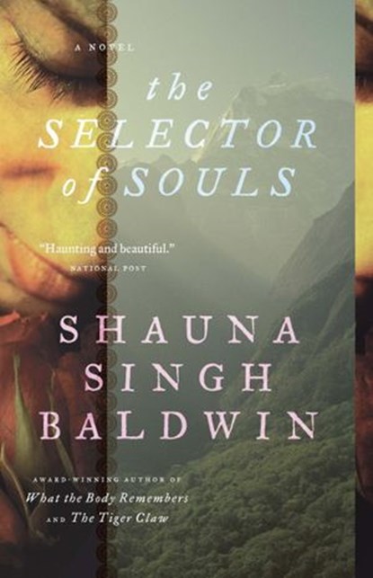 The Selector of Souls, Shauna Singh Baldwin - Ebook - 9780307362940