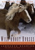 Wild About Horses | Lawrence Scanlan | 