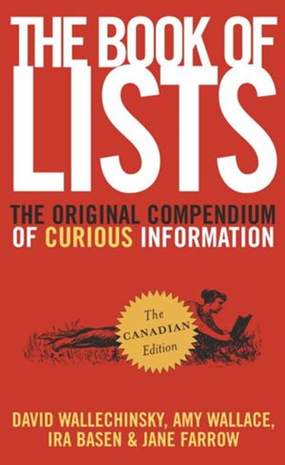 The Book of Lists, David Wallechinsky ; Ira Basen ; Jane Farrow ; Amy D. Wallace - Ebook - 9780307366177