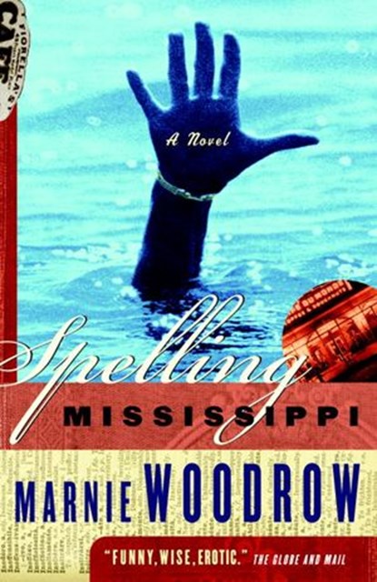 Spelling Mississippi, Marnie Woodrow - Ebook - 9780307366245