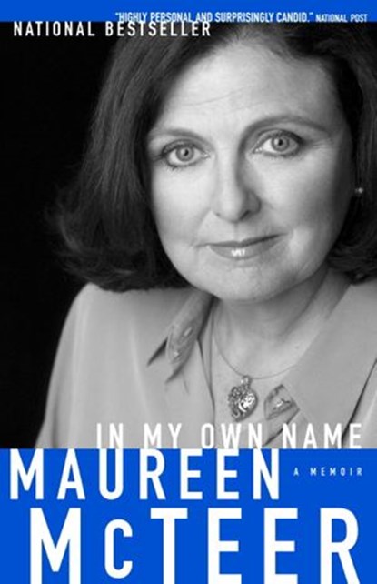 In My Own Name, Maureen McTeer - Ebook - 9780307366566