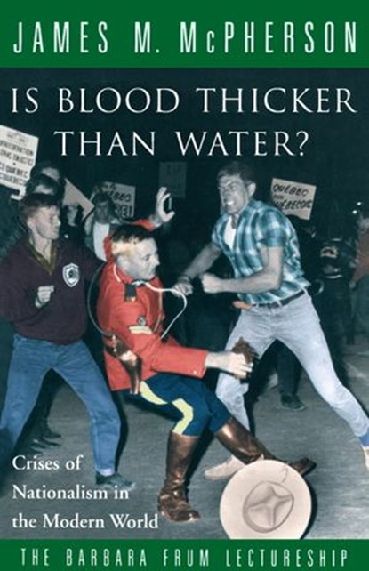 Is Blood Thicker Than Water?, James M. McPherson - Ebook - 9780307367174