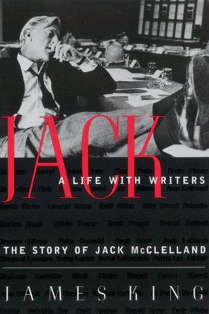 Jack: A Life With Writers, James King - Ebook - 9780307367204