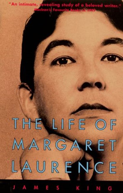 The Life Of Margaret Laurence, James King - Ebook - 9780307367211