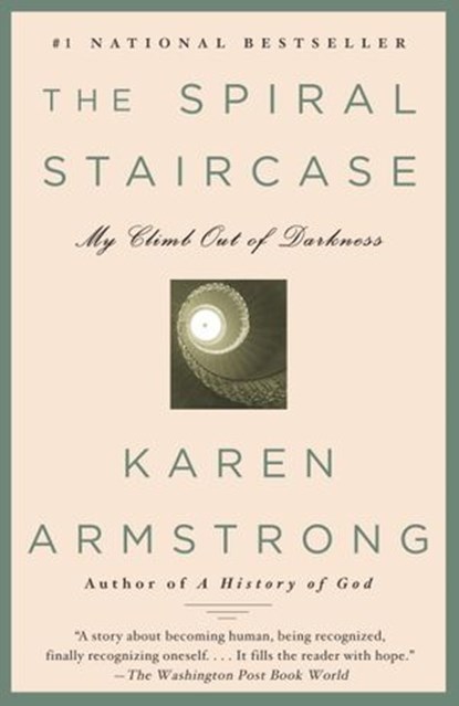 The Spiral Staircase, Karen Armstrong - Ebook - 9780307368348