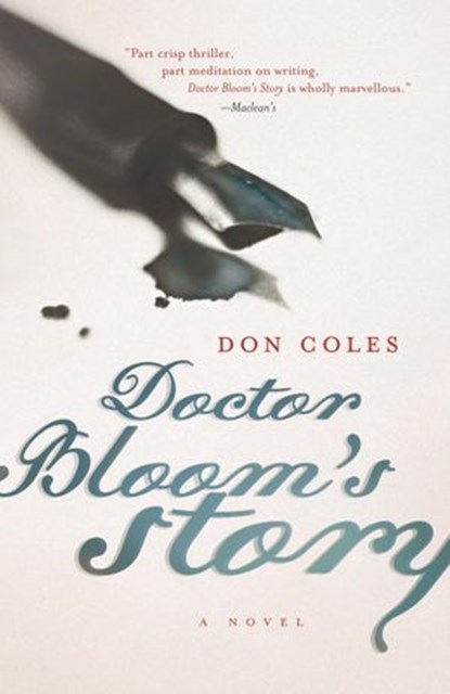 Doctor Bloom's Story, Don Coles - Ebook - 9780307368805