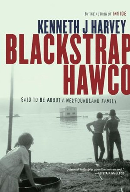 Blackstrap Hawco, Kenneth J. Harvey - Ebook - 9780307371607