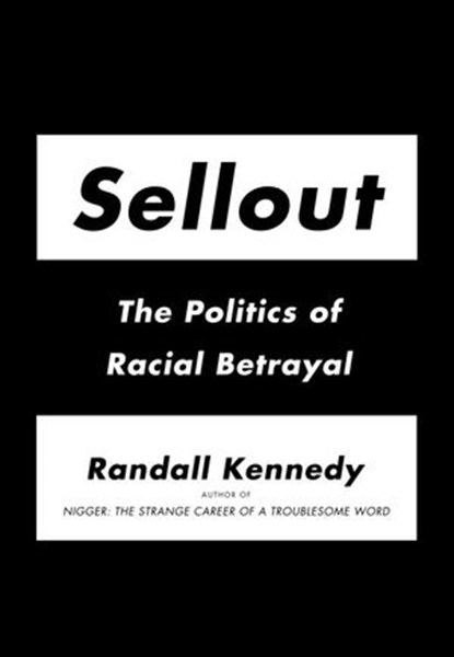 Sellout, Randall Kennedy - Ebook - 9780307377203
