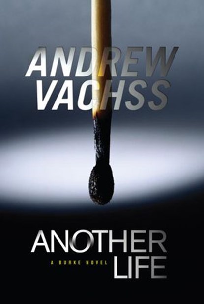 Another Life, Andrew Vachss - Ebook - 9780307377821