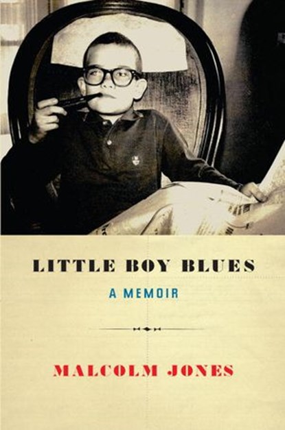 Little Boy Blues, Malcolm Jones - Ebook - 9780307378897
