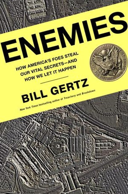Enemies, Bill Gertz - Ebook - 9780307381118