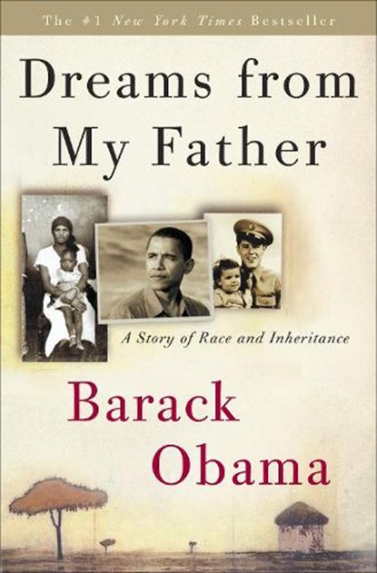 Dreams from My Father: A Story of Race and Inheritance, Barack Obama - Gebonden - 9780307383419