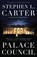 Palace Council, Stephen L. Carter - Paperback - 9780307385963