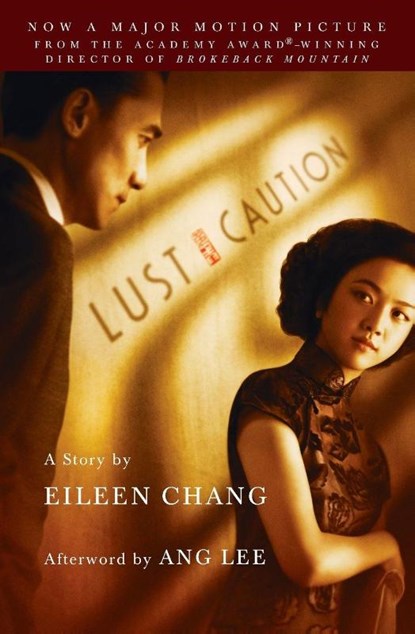 Lust, Caution, Eileen Chang - Paperback - 9780307387448