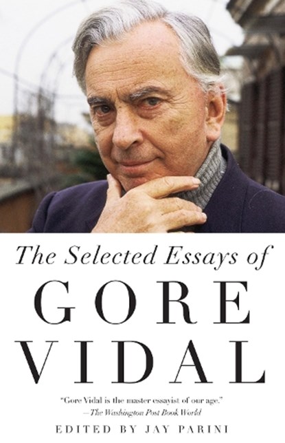 SEL ESSAYS OF GORE VIDAL, Gore Vidal - Paperback - 9780307388681
