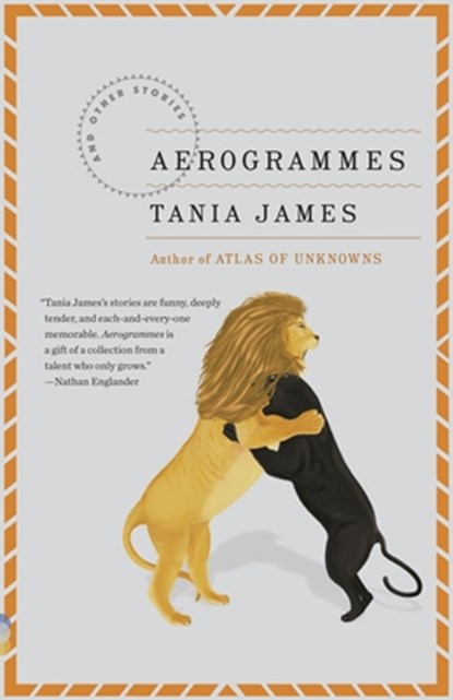 Aerogrammes, Tania James - Paperback - 9780307389022