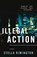 Illegal Action, Stella Rimington - Paperback - 9780307389060
