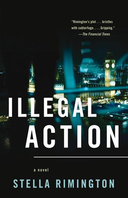 Illegal Action, Stella Rimington - Paperback - 9780307389060