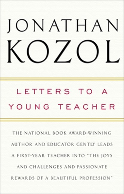 Letters to a Young Teacher, Jonathan Kozol - Paperback - 9780307393722