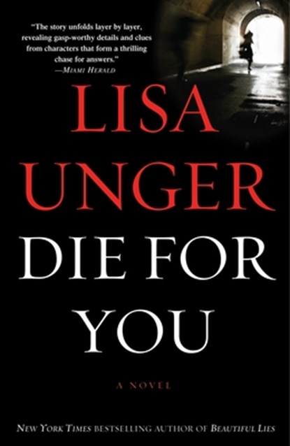 DIE FOR YOU, Lisa Unger - Paperback - 9780307393982