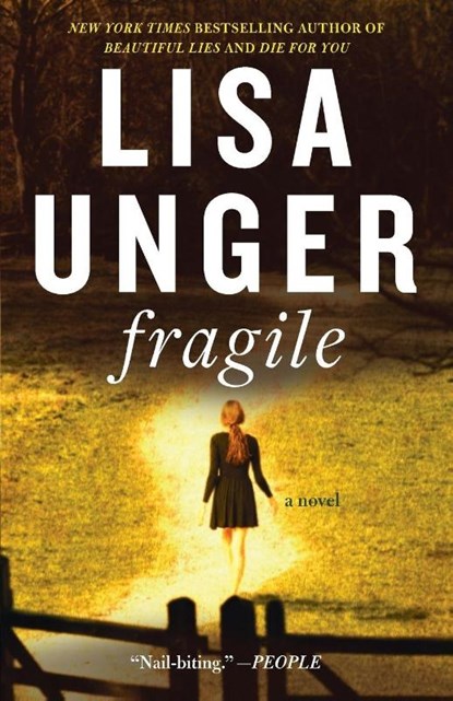 Fragile, Lisa Unger - Paperback - 9780307394002