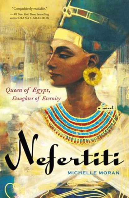 Nefertiti, Michelle Moran - Ebook - 9780307394217