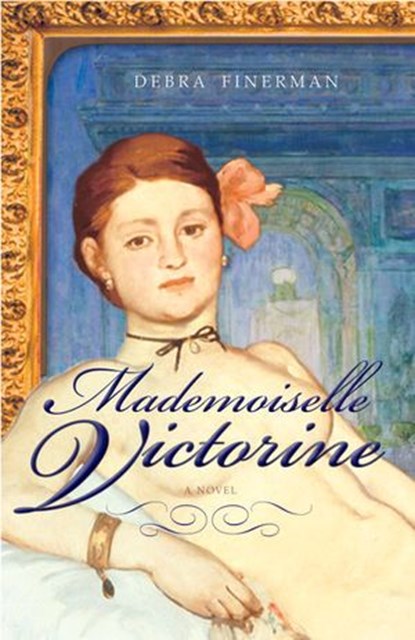 Mademoiselle Victorine, Debra Finerman - Ebook - 9780307394293