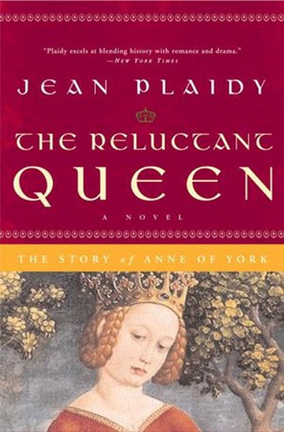 The Reluctant Queen, Jean Plaidy - Ebook - 9780307394323