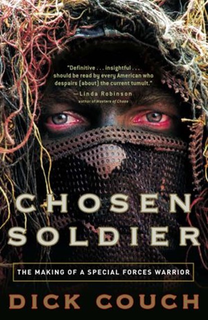 Chosen Soldier, Dick Couch - Ebook - 9780307394798