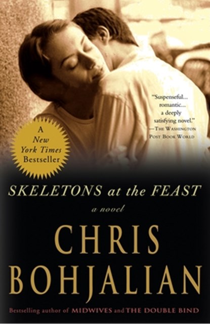 Skeletons at the Feast, Chris Bohjalian - Paperback - 9780307394965