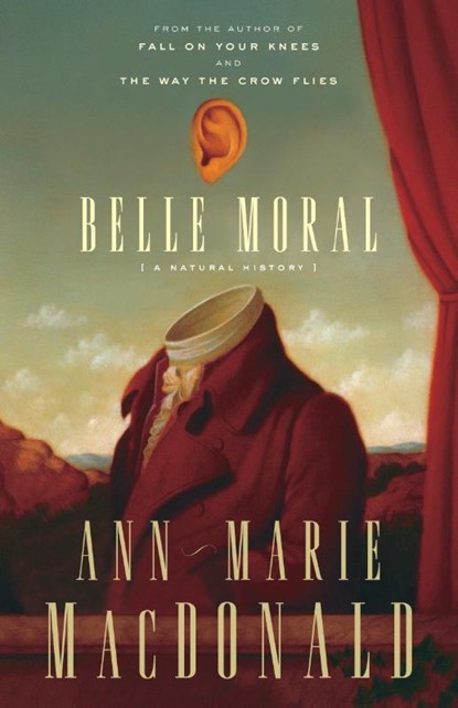 Belle Moral, Ann-Marie Macdonald - Paperback - 9780307397249