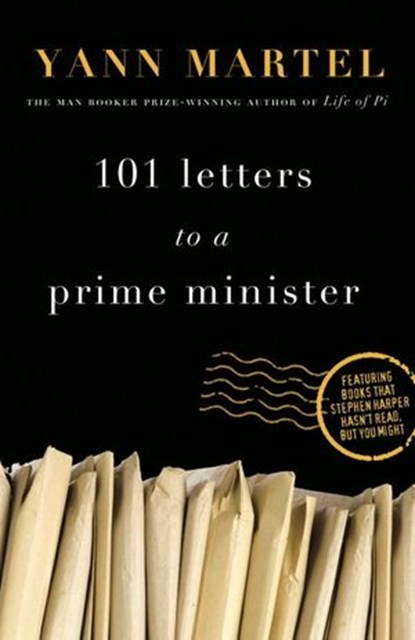 101 Letters to a Prime Minister, Yann Martel - Ebook - 9780307402080