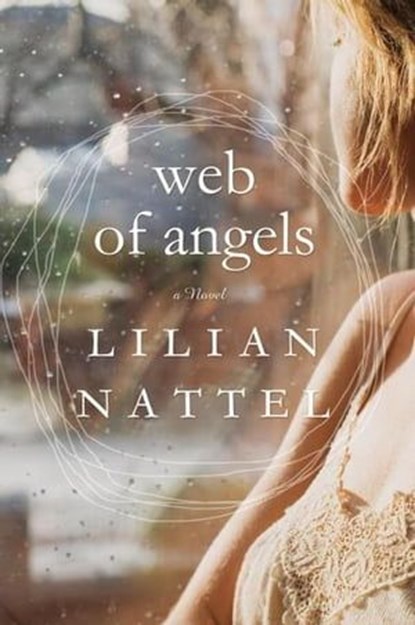 Web of Angels, Lilian Nattel - Ebook - 9780307402103