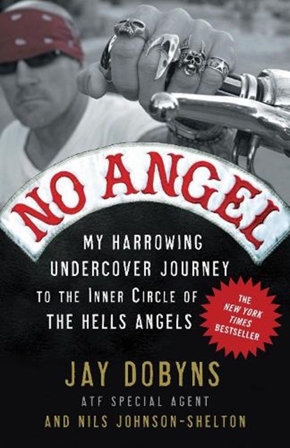 NO ANGEL, Jay Dobyns ; Nils Johnson-Shelton - Paperback - 9780307405869