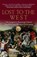 Lost to the West, Lars Brownworth - Paperback - 9780307407962