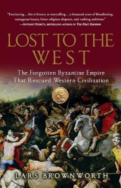 Lost to the West, Lars Brownworth - Paperback - 9780307407962