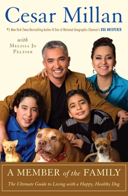 A Member of the Family, Cesar Millan - Paperback - 9780307409034
