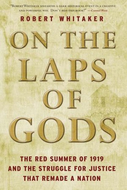 On the Laps of Gods, Robert Whitaker - Ebook - 9780307409164