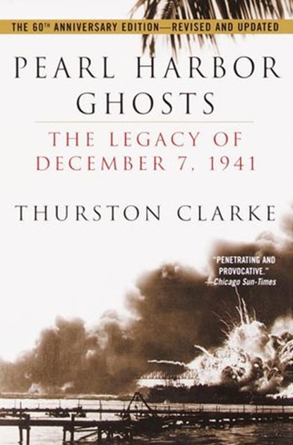 Pearl Harbor Ghosts, Thurston Clarke - Ebook - 9780307416360