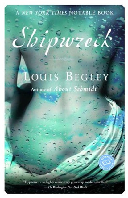 Shipwreck, Louis Begley - Ebook - 9780307416636