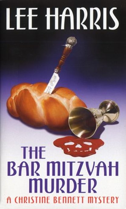 The Bar Mitzvah Murder, Lee Harris - Ebook - 9780307416902
