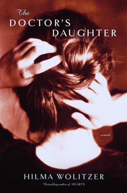 The Doctor's Daughter, Hilma Wolitzer - Ebook - 9780307417008