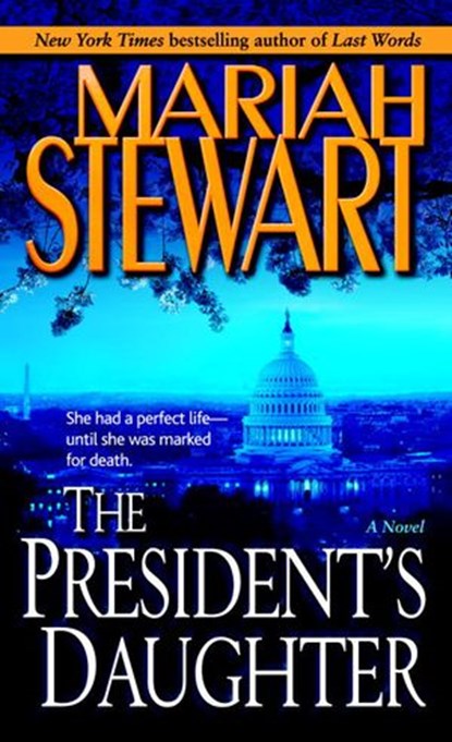 The President's Daughter, Mariah Stewart - Ebook - 9780307417305