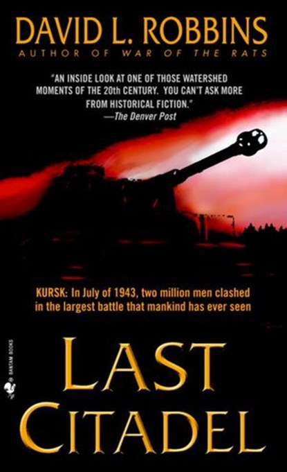 Last Citadel, David L. Robbins - Ebook - 9780307418180
