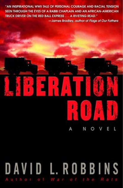 Liberation Road, David L. Robbins - Ebook - 9780307418227