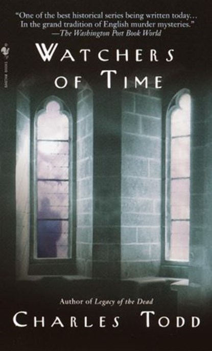 Watchers of Time, Charles Todd - Ebook - 9780307418715